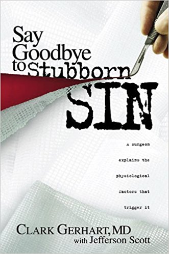 Say Goodbye To Stubborn Sin PB - Clark Gerhardt